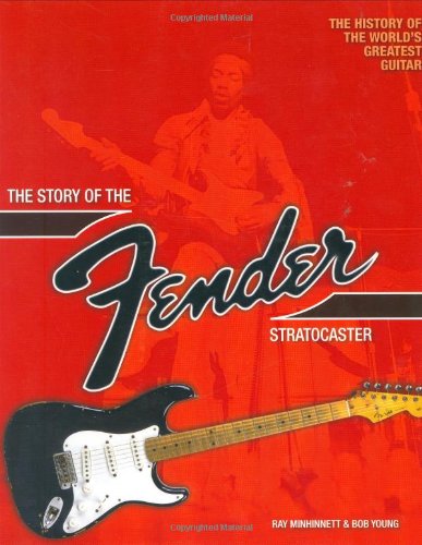 Stock image for The Story of the Fender Stratocaster for sale by Goldstone Books