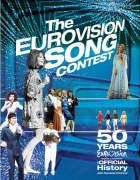 Stock image for The "Eurovision Song Contest": The Official History for sale by WorldofBooks