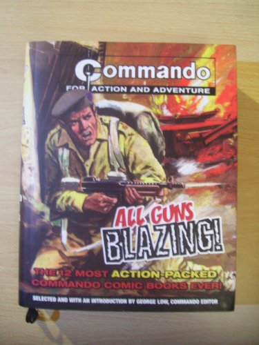 Stock image for Commando": All Guns Blazing for sale by WorldofBooks