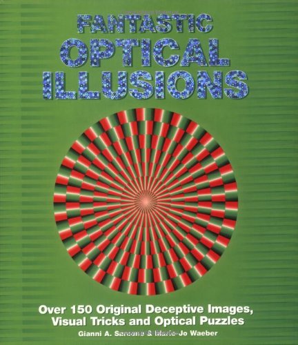 Stock image for Fantastic Optical Illusions for sale by WorldofBooks