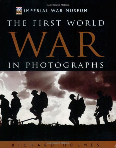 9781844423194: Imperial War Museum: The First World War in Photographs