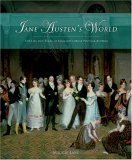 Beispielbild fr Jane Austen's World: The Life and Times of England's Most Popular Author zum Verkauf von WorldofBooks