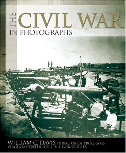 9781844423835: The Civil War in Photographs