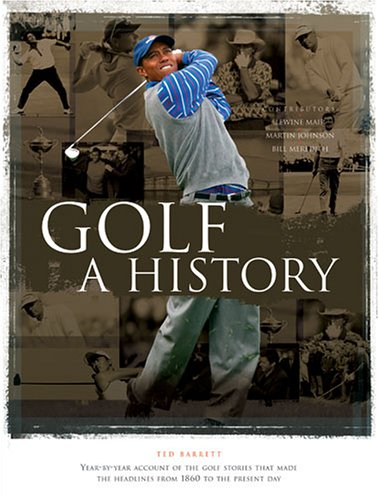 Golf a History (9781844423873) by Barrett, Ted