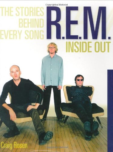 Stock image for R.E.M." Inside Out: The Stories Behind Every Song for sale by WorldofBooks