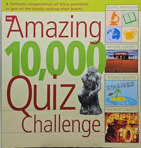 Stock image for The Amazing 10,000 Quiz Challenge for sale by SecondSale