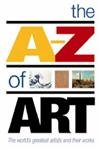 Beispielbild fr The A-Z of Art zum Verkauf von MusicMagpie
