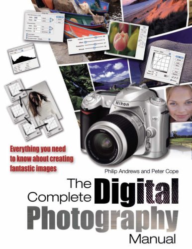 The Complete Digital Photography Manual (9781844425419) by P. Andrews, P. & Cope; Peter Cope