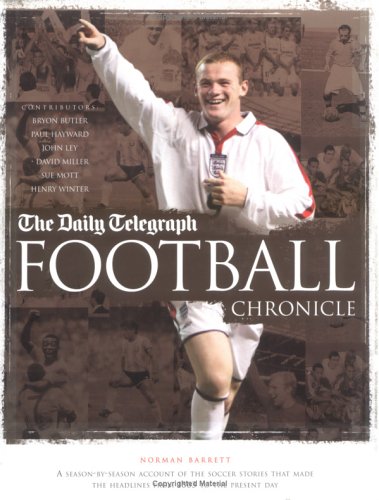 9781844426799: The "Daily Telegraph" Football Chronicle