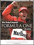Stock image for The "Daily Telegraph" Formula One Years for sale by AwesomeBooks