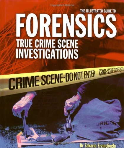 Stock image for Forensics : True Crime Scene Investigations for sale by Better World Books