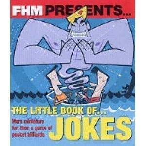 Stock image for FHM" Presents the Little Book of Jokes for sale by WorldofBooks