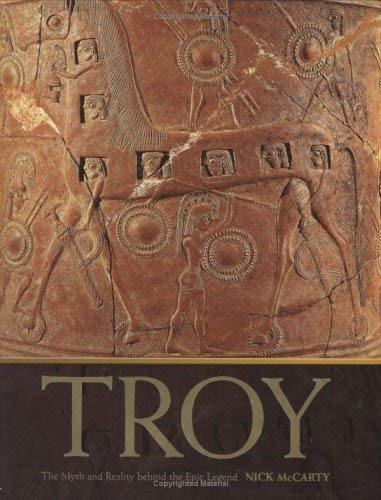 Imagen de archivo de Troy: The Myth and Reality Behind the Epic Legend a la venta por MusicMagpie