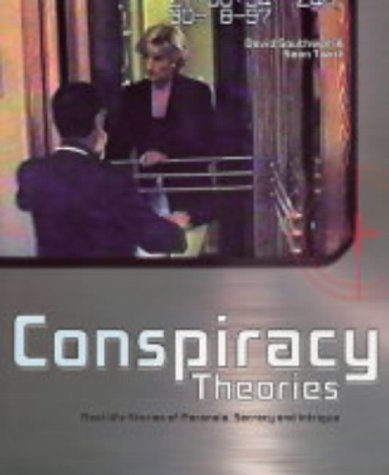 Stock image for Conspiracy Files. Paranoia Secrecy Intrigue. for sale by Frans Books