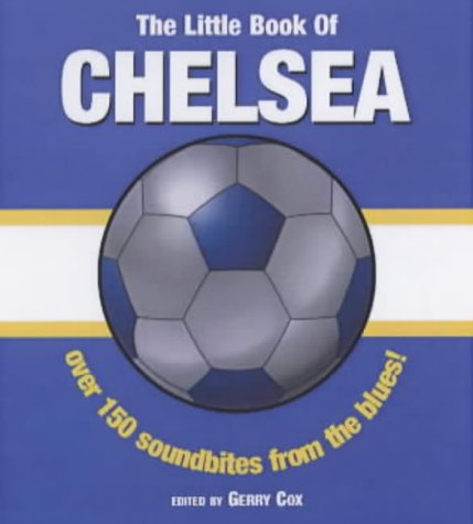 Beispielbild fr The Little Book of Chelsea zum Verkauf von Reuseabook