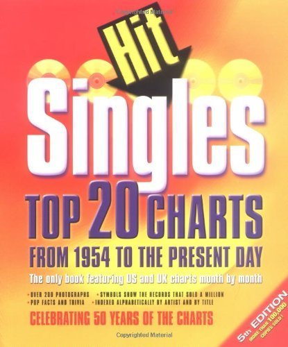 Beispielbild fr Hit Singles: The Top 20 Charts from 1954 to the Present Day zum Verkauf von WorldofBooks