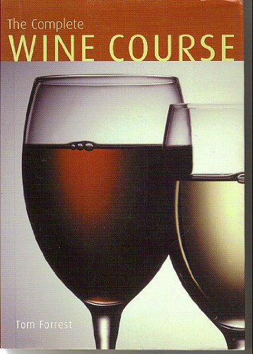 Stock image for The Complete Wine Course for sale by AwesomeBooks