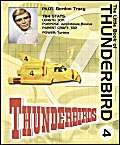 Beispielbild fr The Little Book of Thunderbird 4 zum Verkauf von WorldofBooks