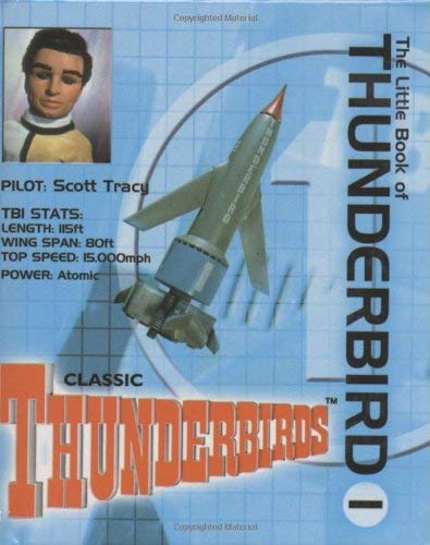 Beispielbild fr The Little Book of Thunderbird 1 zum Verkauf von WorldofBooks