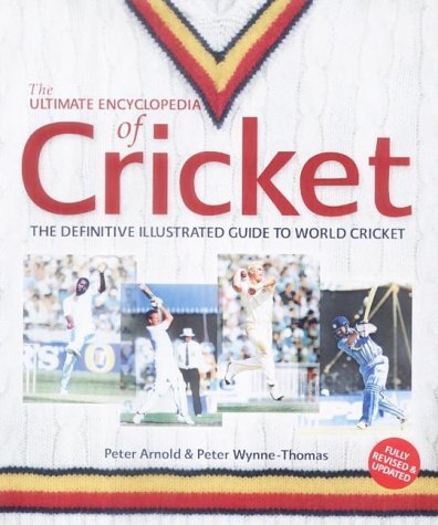 Beispielbild fr Ultimate Encyclopedia of Cricket, The zum Verkauf von Lewes Book Centre