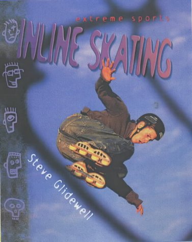 9781844430949: Extreme Sports: Inline Skating (Extreme Sports)