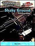 Stock image for Shaky Ground: Earthquakes (Raintree Freestyle: Turbulent Planet) for sale by WorldofBooks