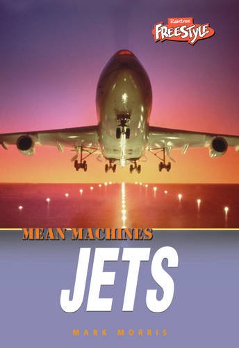 9781844431663: Jets (Raintree Freestyle: Mean Machines)