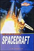 Imagen de archivo de Spacecraft (Raintree Freestyle: Mean Machines) a la venta por WorldofBooks