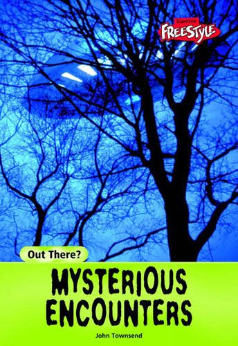 Mysterious Encounters (9781844432301) by John Townsend