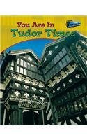 9781844432936: Tudor Times (You Are There!)