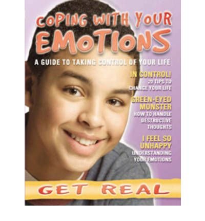 Beispielbild fr Coping with Emotions (Get Real) zum Verkauf von WorldofBooks