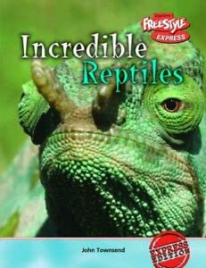 9781844434770: Freestyle Exoress Incredible Creatures Reptiles