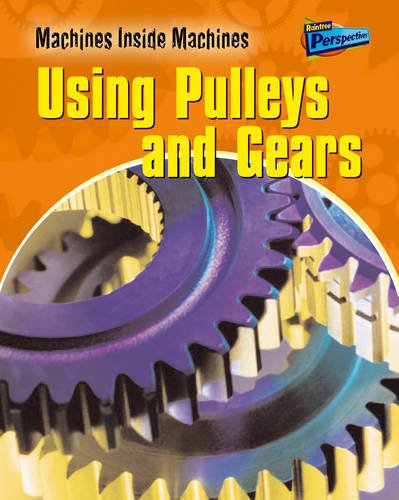 Imagen de archivo de Using Pulleys and Gears a la venta por Better World Books Ltd