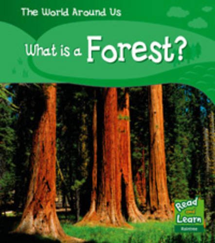 What's in a Forest (Read and Learn: World Around Us) (Read and Learn: World Around Us) (9781844436514) by Patricia Whitehouse