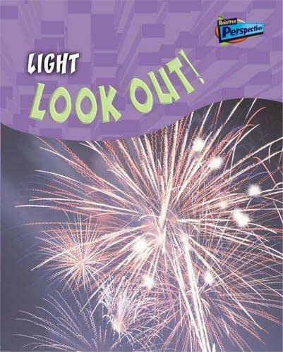 Light: Look Out! (Science in Your Life) (Science in Your Life) (9781844436606) by Wendy Sadler