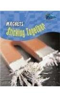 Magnets: Sticking Together (9781844436644) by Wendy Sadler