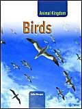 Imagen de archivo de Animal Kingdom: Birds a la venta por Better World Books