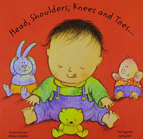 Beispielbild fr Head, Shoulders, Knees and Toes in Portuguese and English (Board Books) (English and Portuguese Edition) by Kubler, Annie (2003) Board book zum Verkauf von MusicMagpie