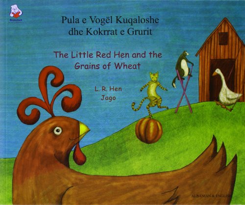 9781844441983: The Little Red Hen and the Grains of Wheat in Albanian and English