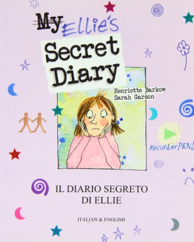 Stock image for Ellie's Secret Diary: Don't Bully Me (English and Italian Edition) for sale by Irish Booksellers