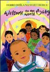 9781844442737: Welcome to the World Baby in Croatian and English