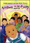 9781844442768: Welcome to the World Baby in German and English