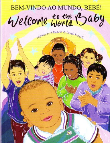 9781844442850: Welcome to the World Baby in Portuguese and English