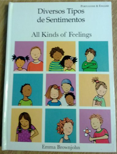 9781844443086: All Kinds of Feelings in Portuguese and English