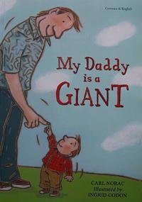 Stock image for My Daddy is a Giant in German and English (Early Years) for sale by WorldofBooks