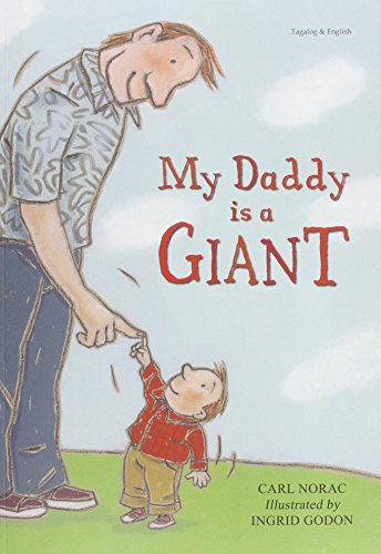 Stock image for My Daddy is a Giant in Tagalog and English (Early Years) for sale by WorldofBooks