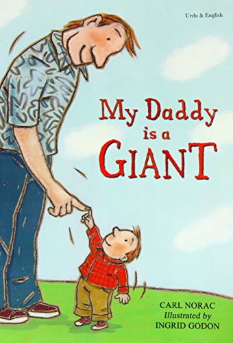 Beispielbild fr My Daddy Is a Giant : For Everyone Who Has the Best Daddy in the World zum Verkauf von Better World Books Ltd