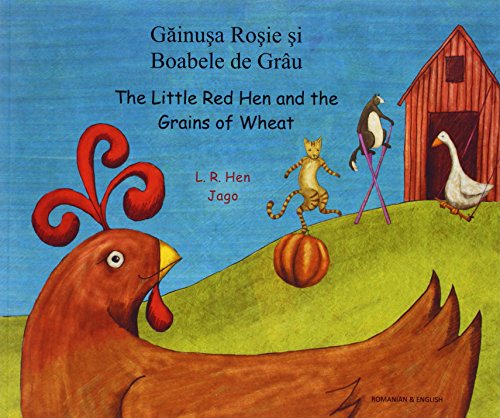 9781844443970: The Little Red Hen and the Grains of Wheat in Romanian and English