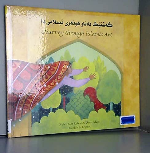 Stock image for Journey through Islamic Arts (English/Russian) (English and Kurdish Edition) for sale by SecondSale