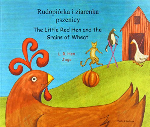 9781844444458: The Little Red Hen and the Grains of Wheat in Greek and English